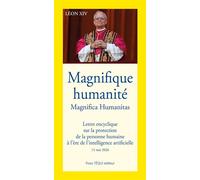 Magnifique humanité-Magnifica Humanitas - Pape Léon XIV - Tequi - broché - Essai