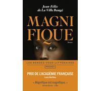 Magnifique - Jean-Félix de La Ville Baugé - Pocket - Poche - Roman