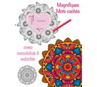 Magnifiques mots cachés avec mandalas à colorier: 1000 mots à rechercher dans des mots mêlés avec des mandalas à colorier - des scrabbles et des mots ... - Convient aux enfants et aux adultes