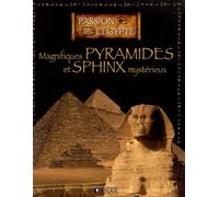 Magnifiques pyramides et sphinx mysterieux