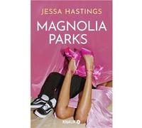 Magnolia Parks | Jessa Hastings Jessa Hastings (Auteur)