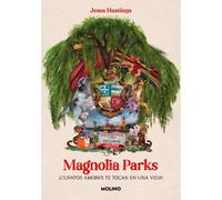 Magnolia Parks (Spanish Edition)