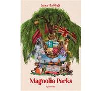 Magnolia Parks T1 Jessa Hastings (Auteur), Odile Carton (Traduction), Emily Lawless (Illustration)