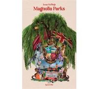 Magnolia Parks T1 Jessa Hastings (Auteur), Odile Carton (Traduction), Emmy Lawless (Illustration)