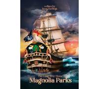 Magnolia Parks: The Long Way Home: Book 3 (Original Cover Collection)