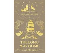Magnolia Parks: The Long Way Home: Deluxe (Magnolia Parks Universe) [Special