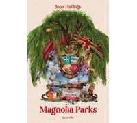 Magnolia Parks - Tome 1