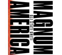 Magnum America. Gli Stati Uniti. Ediz. a colori