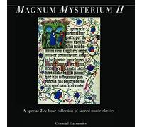 Magnum Mysterium - Magnum Mysterium II: A Special 2 1/2 Hour Collection of Sacred Music Classics