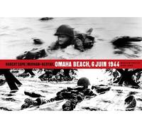Magnum Photos - Tome 1 - Omaha Beach, 6 Juin 1944