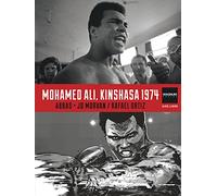 Magnum Photos – Tome 4 : Mohamed Ali, Kinshasa 1974 – Dupuis