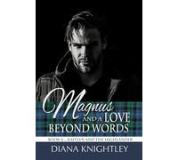 Magnus and a Love Beyond Words: A Scottish Time Travel Love Story