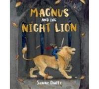 Magnus and the Night Lion by Sanne Dufft Inconnu (Auteur)