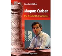 Magnus Carlsen - Die Kreativität eines Genies