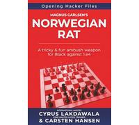 Magnus Carlsen's Norwegian Rat: A tricky & fun ambush weapon for Black against 1.e4