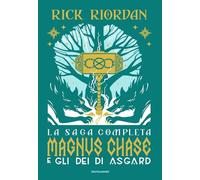 Magnus Chase e gli dei di Asgard. La saga completa