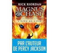 Magnus Chase et les dieux d'Asgard - tome 1: L'épée de l'été