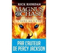 Magnus Chase et les dieux d'Asgard - tome 1: L'épée de l'été