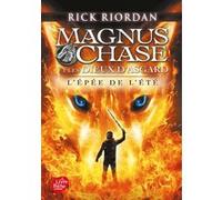 Magnus Chase et les dieux d'Asgard - Tome 1 Rick Riordan (Auteur), Nathalie Serval (Traduction)