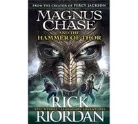 Magnus Chase & The Hammer Of Thor Rick Riordan, (Auteur)