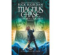 Magnus Chase: El Martillo De Thor Riordan, Rick (Auteur)