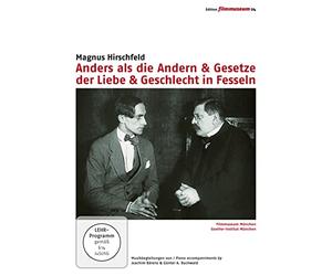 Magnus Hirschfeld - Anders Als die Andern & Gesetze der Liebe & Geschl