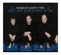 Magnus Hjorth Trio - Old New Borrowed Blue [Import]