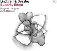 Magnus Lindgren et John Beasley – Butterfly Effect – CD – A.C.T.