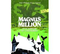MAGNUS MILLION ET LE DORTOIR DES CAUCHEMARS