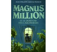 Magnus Million et le dortoir des cauchemars