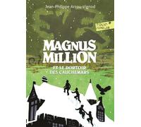 Magnus Million et le dortoir des cauchemars - Jean-Philippe Arrou-Vignod - Gallimard jeunesse - Poche - Roman junior dès 9 ans