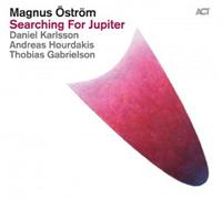 MAGNUS ÖSTRÖM - SEARCHING FOR JUPITER CD 9 TRACKS MODERN JAZZ NEUF