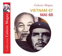 Magny, Colette - Vietnam 67 / Mai 68