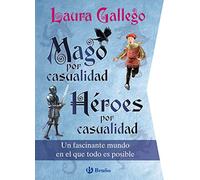 Mago por casualidad. Héroes por casualidad