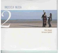 Magoni Petra & Ferruccio Spinetti - Musica Nuda (Parte Seconda)