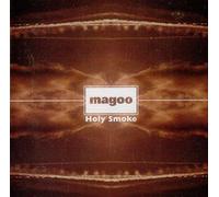 Magoo - Holy Smoke [Import]