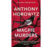 Magpie Murders: The book of the major hit BBC series Magpie Murders from the Sunday Times bestselling author