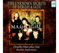 Magrigal - Secrets of Debussy and Satie [Import]