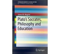 Magrini, J: Plato's Socrates, Philosophy And Education