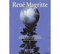 Magritte catalogue raisonné (version anglaise): Volume VI : oil paintings, gouaches, drawings, new attributions