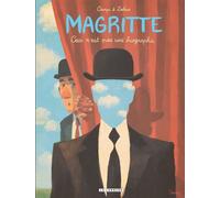 Magritte Ceci n'est pas une biographie - Thomas Campi - Le Lombard Eds - cartonné - Bande dessinée