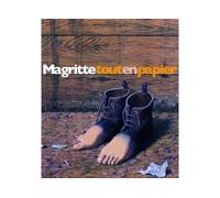 Magritte tout en papier - Michel Draguet - Hazan Eds - broché - Beau livre