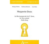 Maguerite Duras : Le ravissement de lol v. Stein, le vice-consul, india song