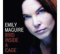 Maguire, Emily - Bird Inside a Cage [Import]