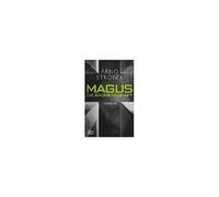 Magus. Die Bruderschaft