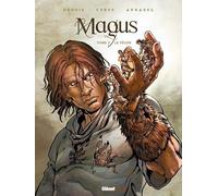 Magus - Tome 02: Le Félon