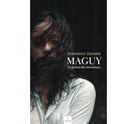 MAGUY: La prison des inconnues