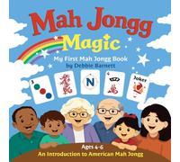 Mah Jongg Magic: My First Mah Jongg Book