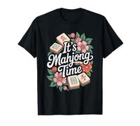 Mah Jongg Tile Set Lover It's Mahjong Time Chinois Game Fan T-Shirt