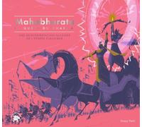 Mahabharata : La Quête du Dharma: Une réinterprétation illustrée de l'épopée classique